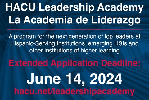 HACU accepting applications for 2024-25 Leadership Academy/ La Academia de Liderazgo