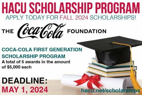 HACU is accepting applications for the Coca-Cola First Generation Scholarships
