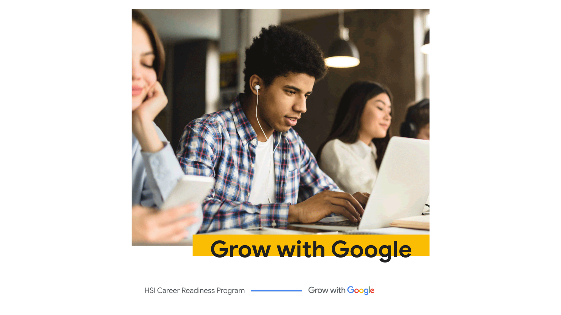 HACU/Grow with Google Program - Hispanic Association of Colleges
